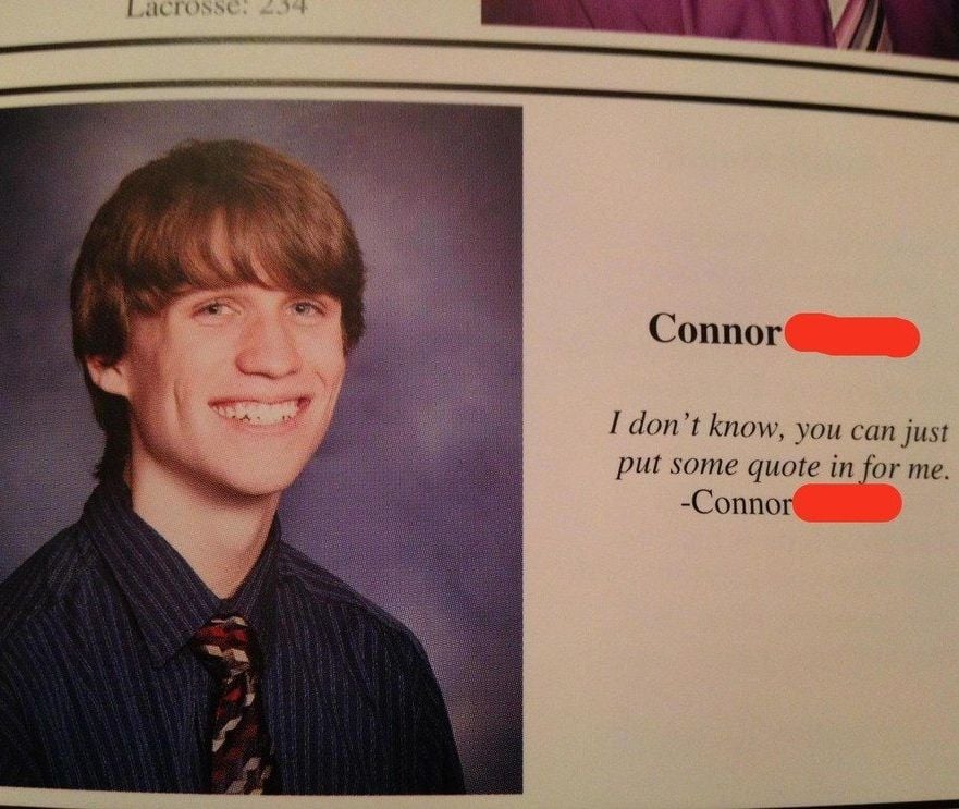 Yearbook Quotes That Are Both Clever And Funny Page 79   97286b81dd2de8e84154dd4b95dc131d 