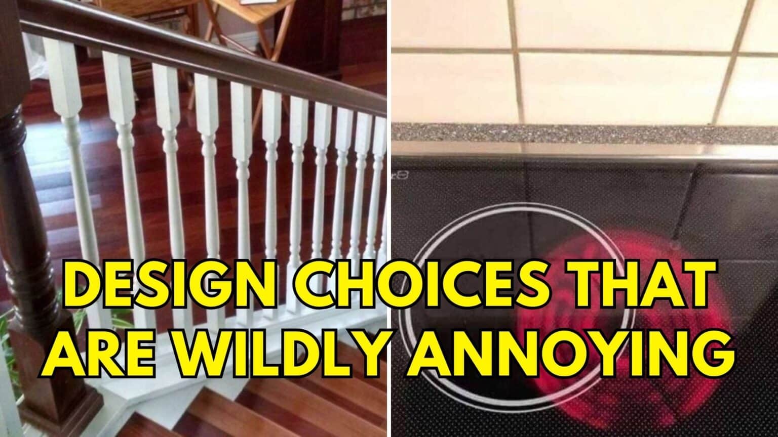 38 Wildly Annoying Design Glitches in People’s Houses