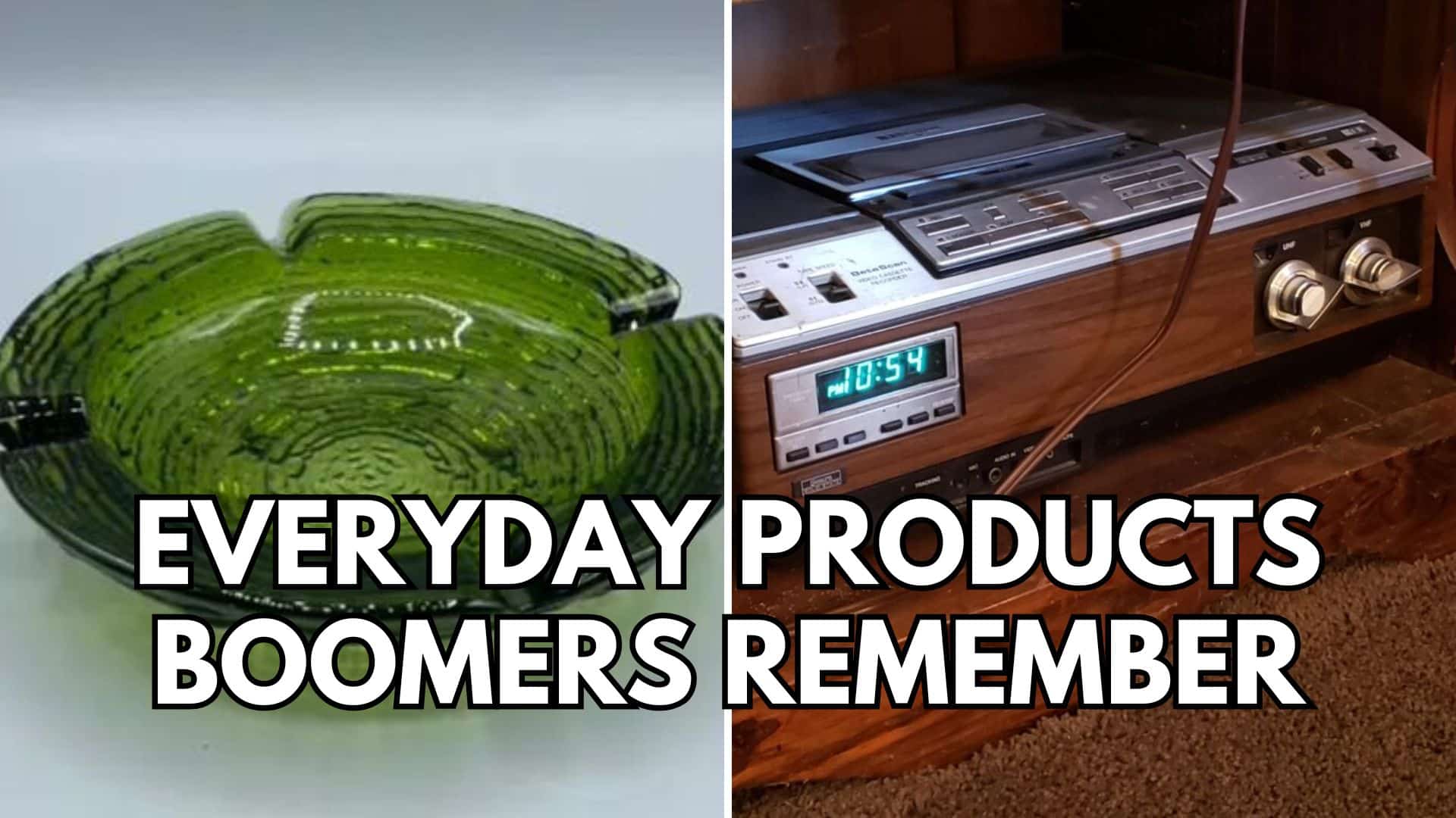 30 Things Every Boomer Remembers Owning
